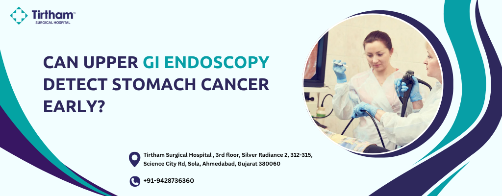 Can Upper GI Endoscopy Detect Stomach Cancer Early?