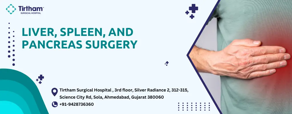 Surgery For Liver, Spleen & Pancreas