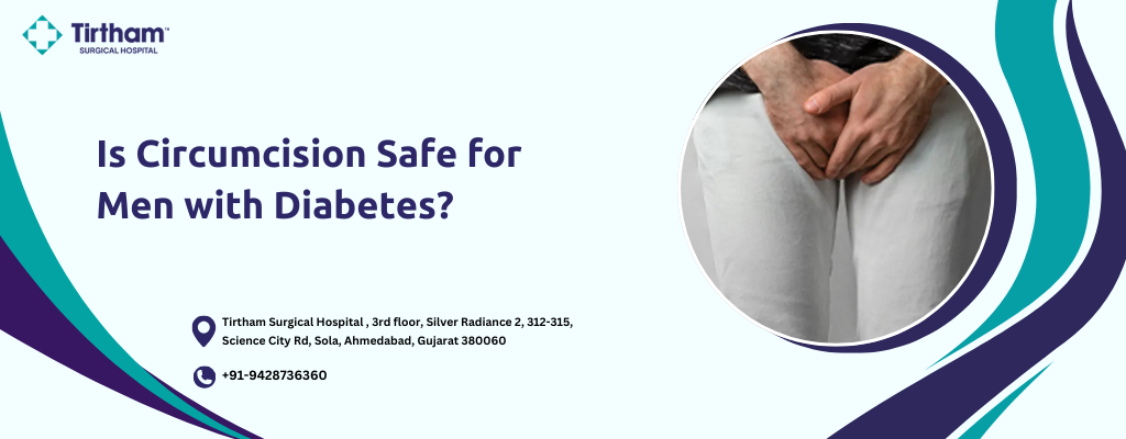Is Circumcision Safe for Men with Diabetes?