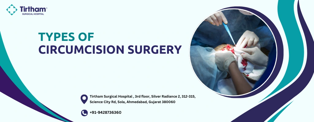Types of Circumcision Surgery