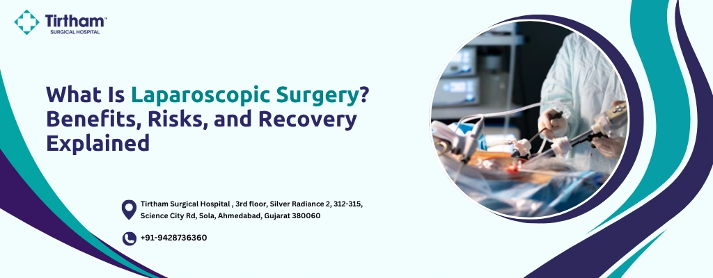 What Is Laparoscopic Surgery? Benefits, Risks, and Recovery Explained