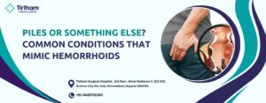 Piles or Something Else? Conditions That Mimic Hemorrhoids