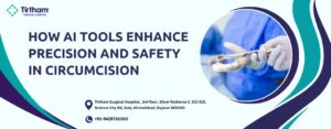 How AI Improves Precision and Safety in Circumcision