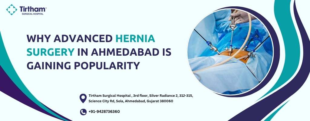 Advanced Hernia Surgery Ahmedabad